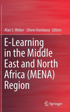E-Learning in the Middle East and North Africa (Mena) Region