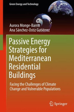 Passive Energy Strategies for Mediterranean Residential Buildings: Facing the Challenges of Climate Change and Vulnerable Populations