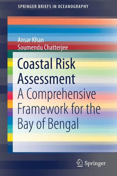 Coastal Risk Assessment: A Comprehensive Framework for the Bay of Bengal