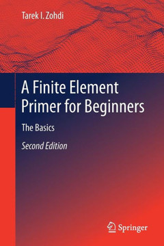 A Finite Element Primer for Beginners: The Basics