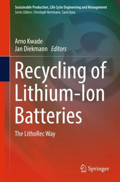 Recycling of Lithium-Ion Batteries: The Lithorec Way
