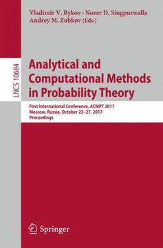 Analytical and Computational Methods in Probability Theory: First International Conference, Acmpt 2017, Moscow, Russia, October 23-27, 2017, Proceedin