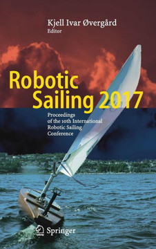 Robotic Sailing 2017: Proceedings of the 10th International Robotic Sailing Conference