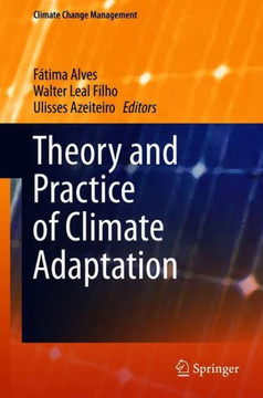 Theory and Practice of Climate Adaptation