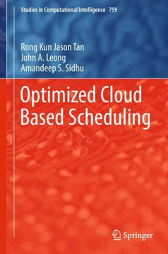 Optimized Cloud Based Scheduling