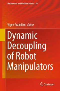 Dynamic Decoupling of Robot Manipulators