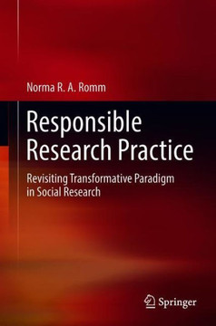 Responsible Research Practice: Revisiting Transformative Paradigm in Social Research