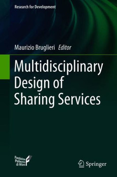 Multidisciplinary Design of Sharing Services Multidisciplinary Design of Sharing Services