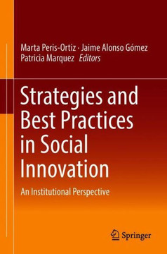 Strategies and Best Practices in Social Innovation: An Institutional Perspective