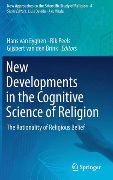 New Developments in the Cognitive Science of Religion: The Rationality of Religious Belief