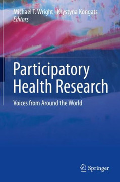 Participatory Health Research: Voices from Around the World