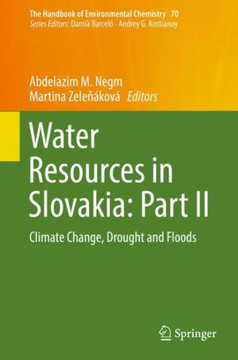 Water Resources in Slovakia: Part II: Climate Change, Drought and Floods