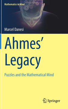 Ahmes' Legacy: Puzzles and the Mathematical Mind