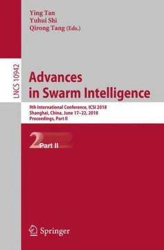 Advances in Swarm Intelligence: 9th International Conference, Icsi 2018, Shanghai, China, June 17-22, 2018, Proceedings, Part II