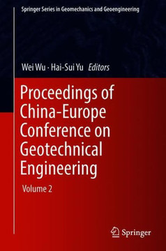 Proceedings of China-Europe Conference on Geotechnical Engineering: Volume 2
