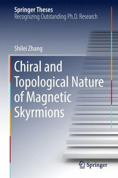 Chiral and Topological Nature of Magnetic Skyrmions Chiral and Topological Nature of Magnetic Skyrmions