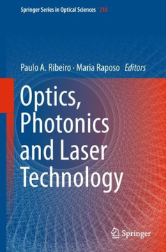 Optics, Photonics and Laser Technology Optics, Photonics and Laser Technology