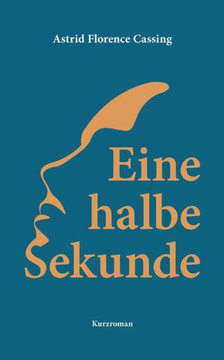 Eine halbe Sekunde Eine halbe Sekunde