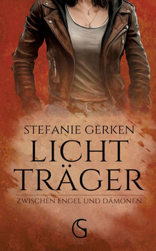 Lichttr?ger: Zwischen Engel und D?monen: Gut gegen B?se, Slow Burn, Bestimmung