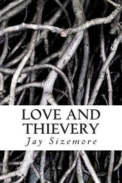 Love and Thievery Love and Thievery