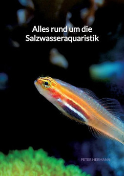 Alles rund um die Salzwasseraquaristik