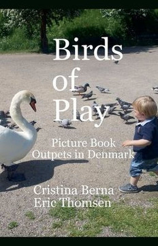 Birds of Play Picturebook Outpets in Denmark