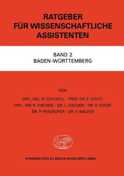 Ratgeber F?r Wissenschaftliche Assistenten: Band 2 Baden-W?rttemberg