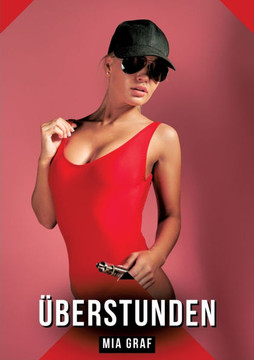 ?berstunden: Geschichten mit explizitem Sex f?r Erwachsene ?berstunden: Geschichten mit explizitem Sex f?r Erwachsene