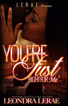 You're Just Right For Me