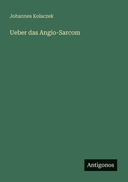 Ueber das Angio-Sarcom