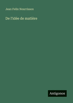 De l'id?e de mati?re