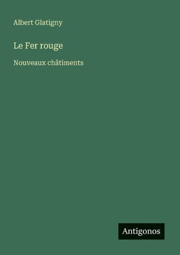 Le Fer rouge: Nouveaux ch?timents