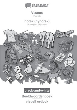 BABADADA black-and-white, Vlaams - norsk (nynorsk), Beeldwoordenboek - visuell ordbok: Flemish - Norwegian (Nynorsk), visual dictionary