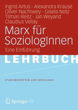 Marx F?r Sozialwissenschaftlerinnen: Eine Einf?hrung