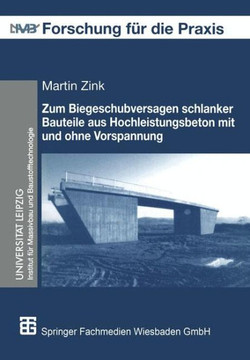 Zum Biegeschubversagen Schlanker Bauteile Aus Hochleistungsbeton Mit Und Ohne Vorspannung