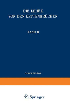 Die Lehre Von Den Kettenbr?chen: Band II: Analytisch-Funktionentheoretische Kettenbr?che