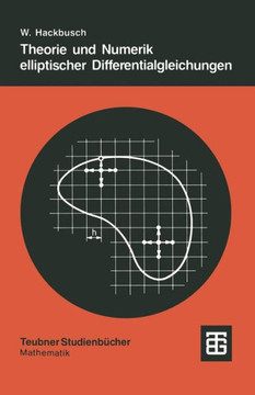 Theorie Und Numerik Elliptischer Differentialgleichungen