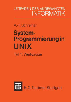 System-Programmierung in UNIX: Tei 1: Werkzuge System-Programmierung in UNIX: Tei 1: Werkzuge