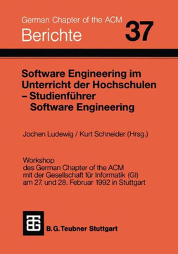 Software Engineering Im Unterricht Der Hochschulen Seuh '92 Und Studienf?hrer Software Engineering