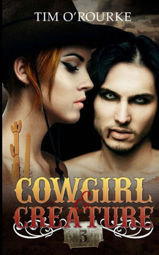 Cowgirl & Creature (Part Three) (The Laura Pepper Series)