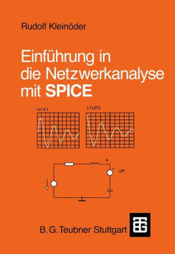 Einf?hrung in Die Netzwerkanalyse Mit Spice