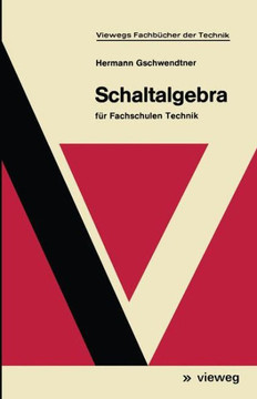 Schaltalgebra: F?r Fachschulen Technik