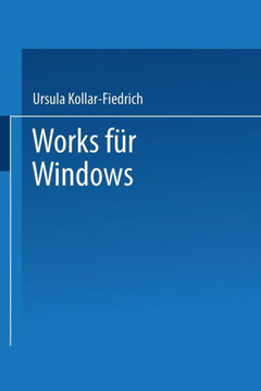 Works F?r Windows: Einsteigen Leichtgemacht