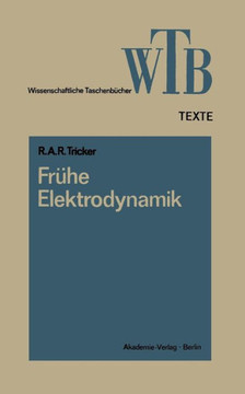Fr?he Elektrodynamik: Das Erste Stromgesetz