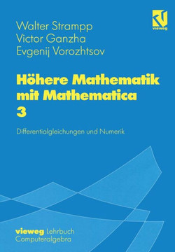 H?here Mathematik Mit Mathematica: Band 3: Differentialgleichungen Und Numerik