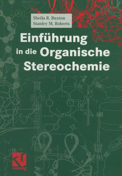 Einf?hrung in Die Organische Stereochemie Einf?hrung in Die Organische Stereochemie