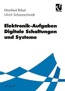 Elektronik-Aufgaben Digitale Schaltungen Und Systeme