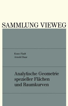 Analytische Geometrie Spezieller Fl?chen Und Raumkurven