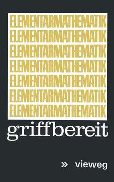 Elementarmathematik Griffbereit: Definitionen, Theoreme, Beispiele