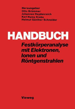 Handbuch Festk?rperanalyse Mit Elektronen, Ionen Und R?ntgenstrahlen